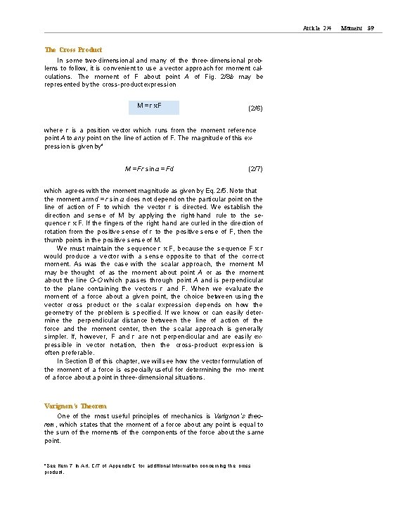 Article 2/4 The Cross Product In some two-dimensional and many of the three-dimensional problems