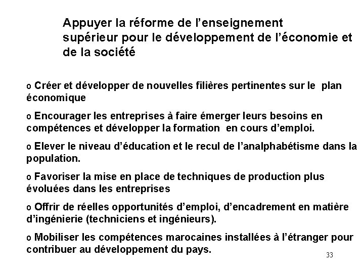 Appuyer la réforme de l’enseignement supérieur pour le développement de l’économie et de la Appuyer la réforme de l’enseignement supérieur pour le développement de l’économie et de la