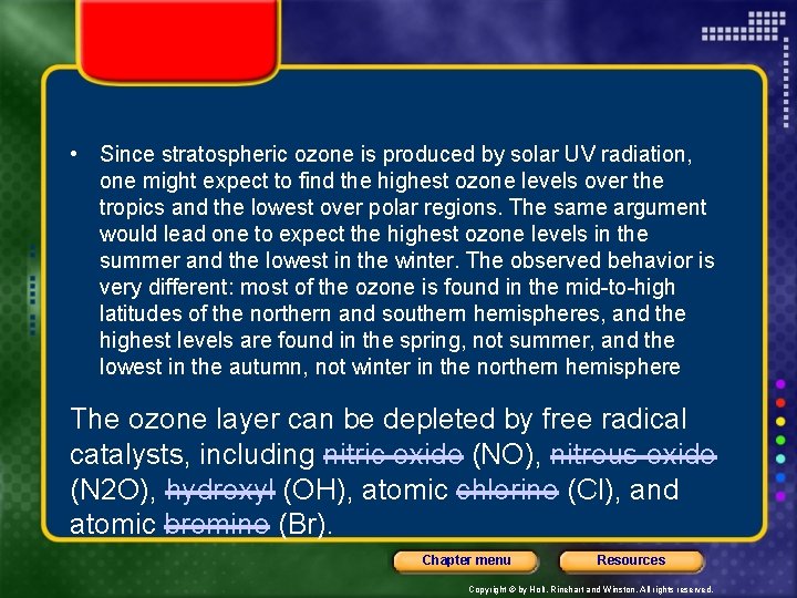  • Since stratospheric ozone is produced by solar UV radiation, one might expect