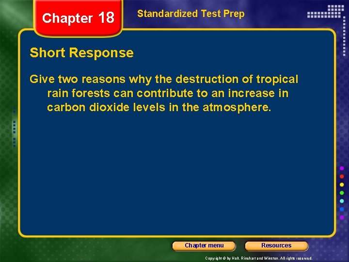 Chapter 18 Standardized Test Prep Short Response Give two reasons why the destruction of