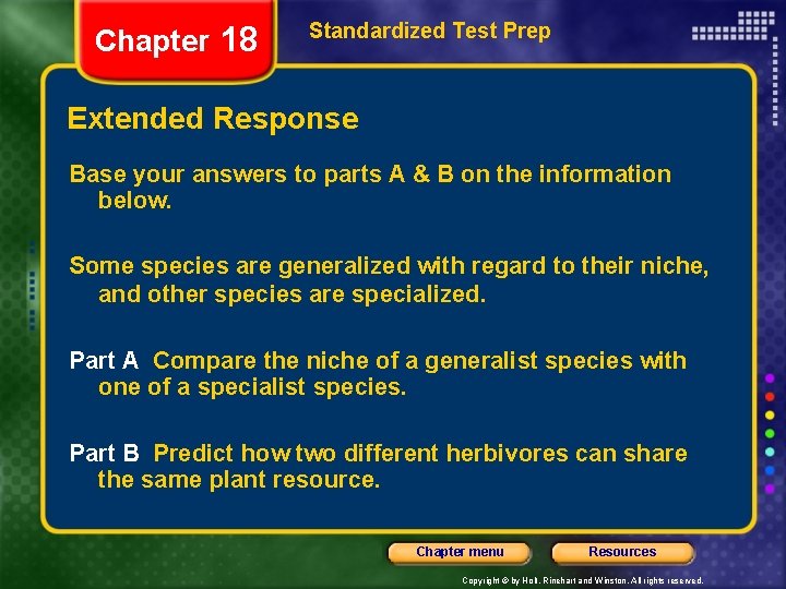 Chapter 18 Standardized Test Prep Extended Response Base your answers to parts A &