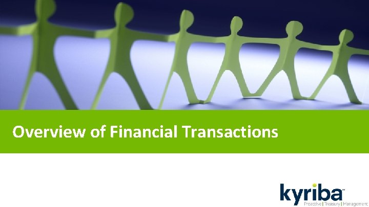Overview of Financial Transactions 