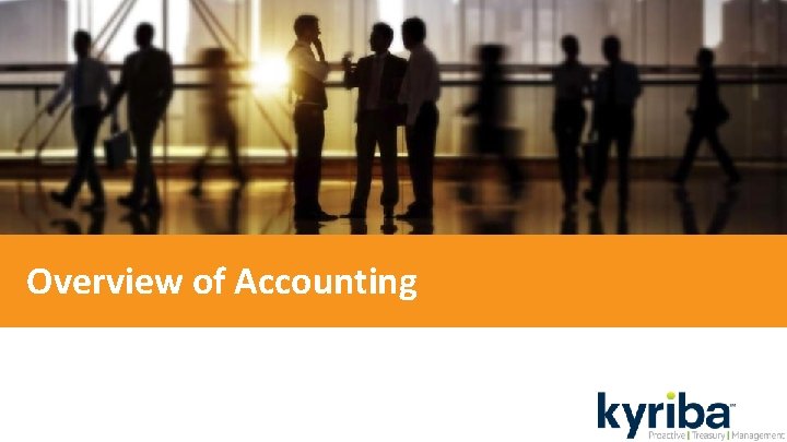 Overview of Accounting 