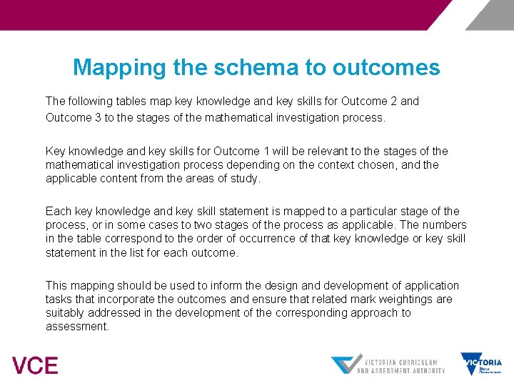 Mapping the schema to outcomes The following tables map key knowledge and key skills