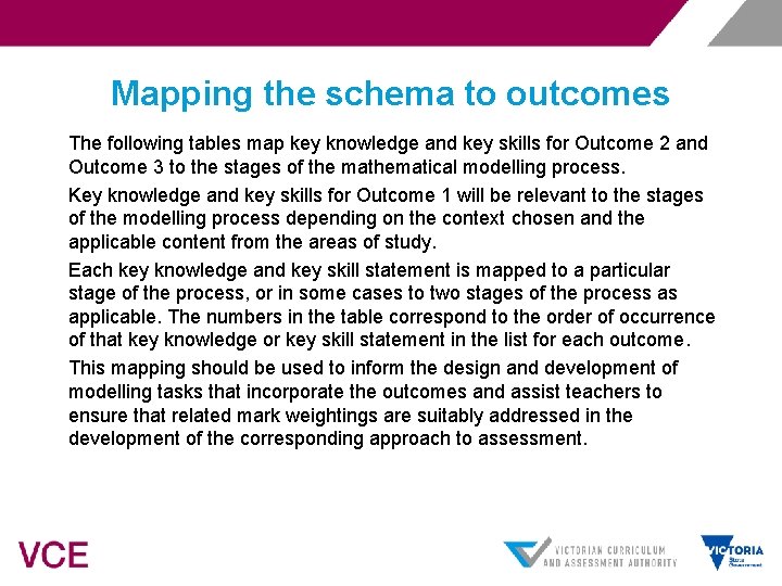 Mapping the schema to outcomes The following tables map key knowledge and key skills