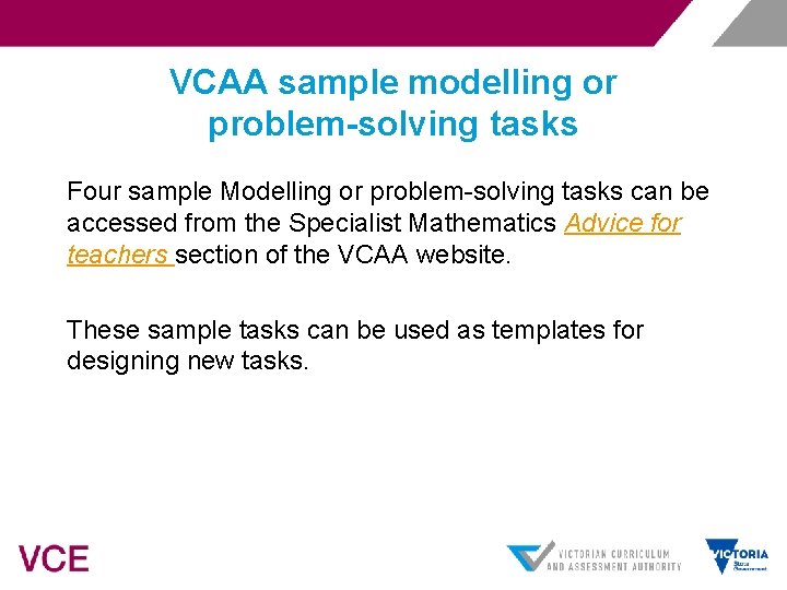 VCAA sample modelling or problem-solving tasks Four sample Modelling or problem-solving tasks can be