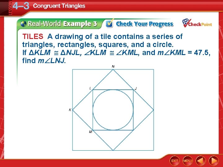 TILES A drawing of a tile contains a series of triangles, rectangles, squares, and