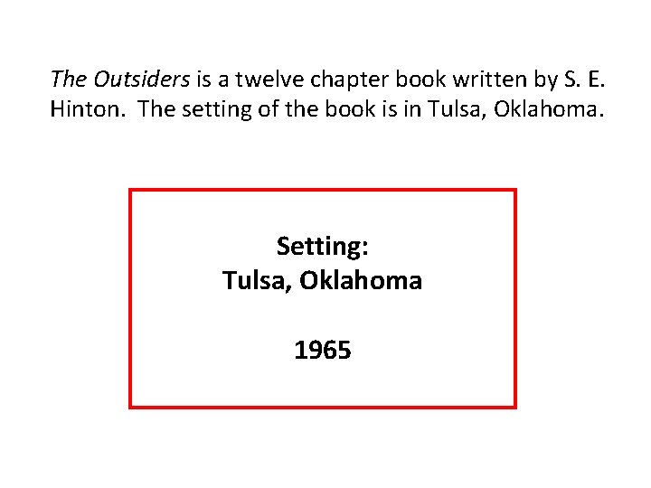 The Outsiders Adapted Book By S E Hinton