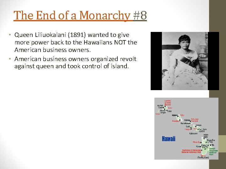 The End of a Monarchy #8 • Queen Liliuokalani (1891) wanted to give more