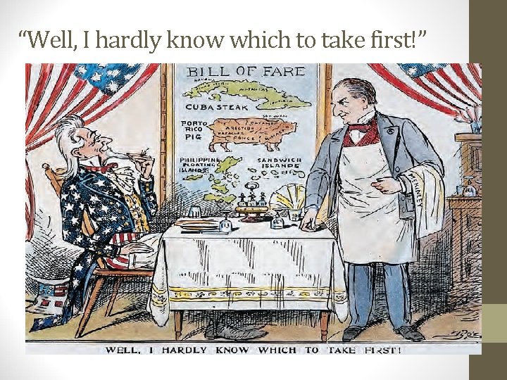 “Well, I hardly know which to take first!” 