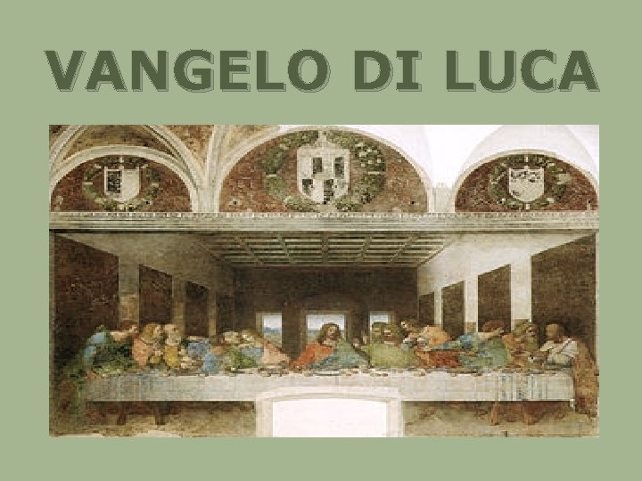 VANGELO DI LUCA 