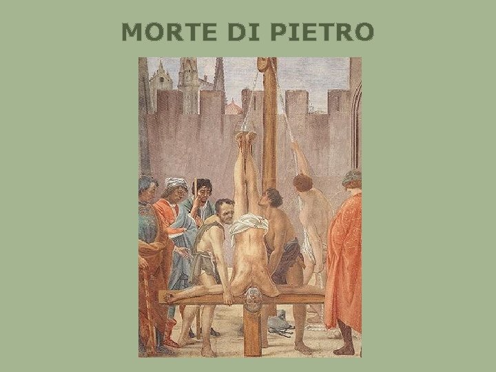 MORTE DI PIETRO 