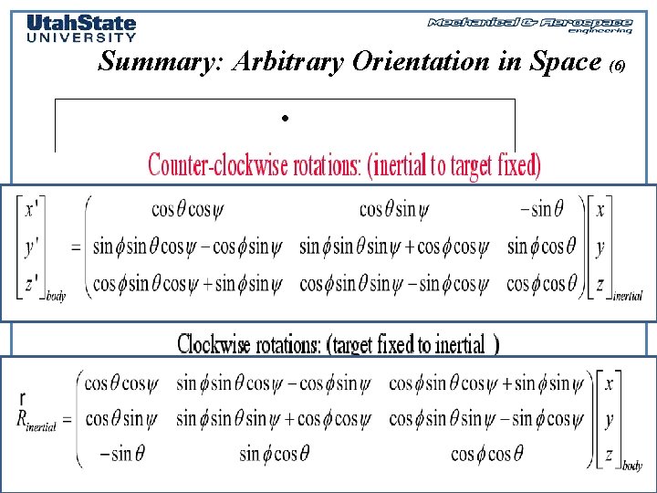 Summary: Arbitrary Orientation in Space (6) • MAE 5930, Rocket Systems Design 