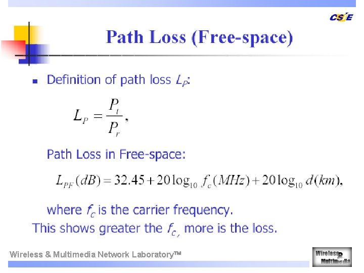 Wireless & Multimedia Network Laboratory 