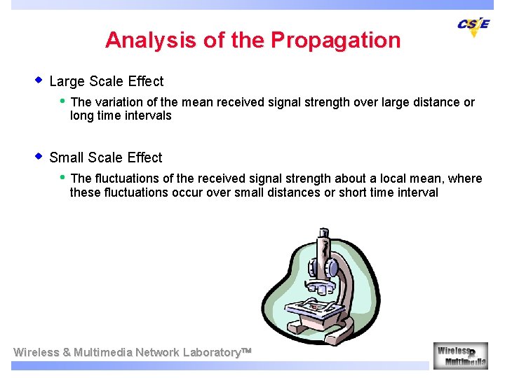 Analysis of the Propagation w Large Scale Effect • The variation of the mean