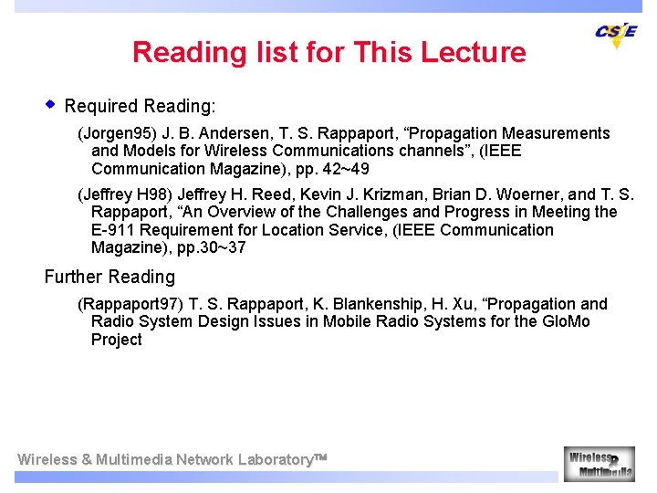 Reading list for This Lecture w Required Reading: (Jorgen 95) J. B. Andersen, T.