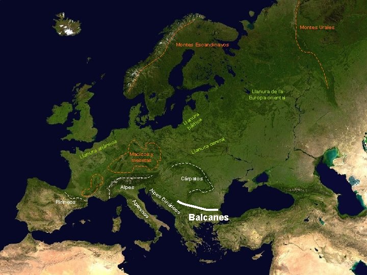 Montes Urales Montes Escandinavos Llanura de la Europa oriental a ur an ica l Montes Urales Montes Escandinavos Llanura de la Europa oriental a ur an ica l