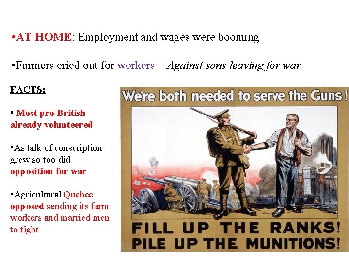  • AT HOME: Employment and wages were booming • Farmers cried out for