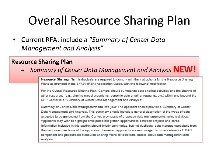 Overall Resource Sharing Plan • Current RFA: include a “Summary of Center Data Management