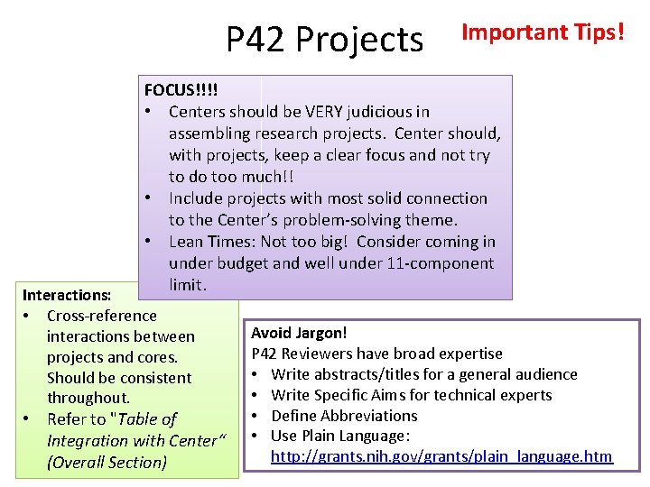 P 42 Projects Important Tips! FOCUS!!!! • Centers should be VERY judicious in assembling