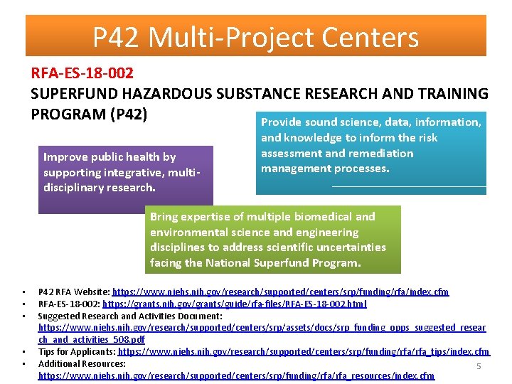 P 42 Multi-Project Centers RFA-ES-18 -002 SUPERFUND HAZARDOUS SUBSTANCE RESEARCH AND TRAINING PROGRAM (P