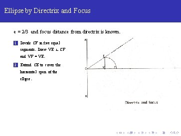 Ellipse by Directrix and Focus e = 2/3 and focus distance from directrix is