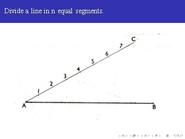 Divide a line in n equal segments. 