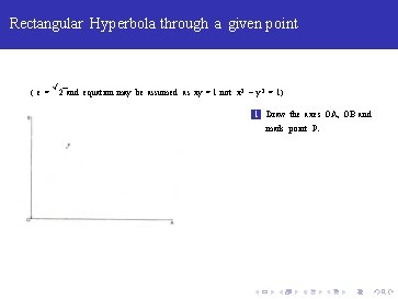 Rectangular Hyperbola through a given point ( e= √ 2 and equation may be