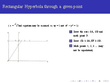 Rectangular Hyperbola through a given point ( e= √ 2 and equation may be