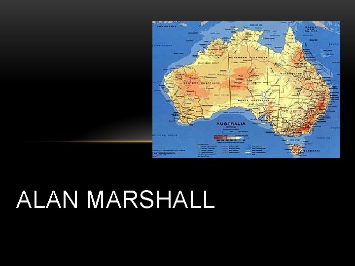 ALAN MARSHALL ALAN MARSHALL