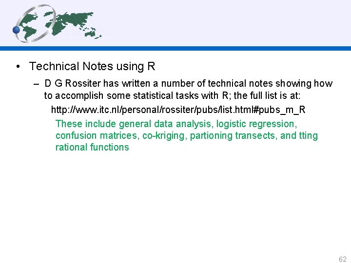  • Technical Notes using R – D G Rossiter has written a number