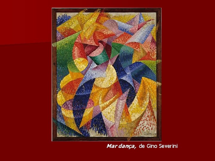 Mar dança, de Gino Severini 