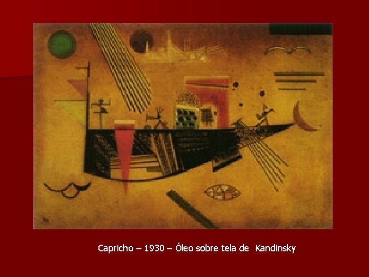 Capricho – 1930 – Óleo sobre tela de Kandinsky 