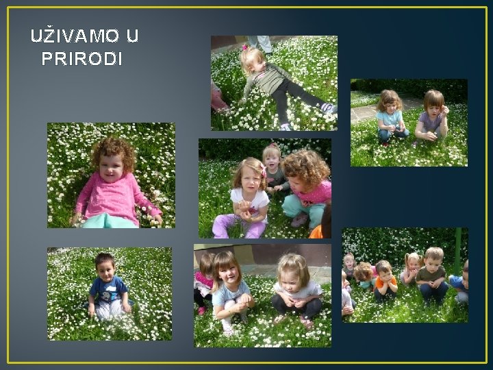 UŽIVAMO U PRIRODI 