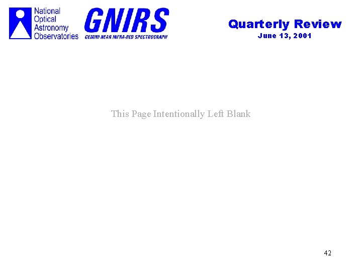 Quarterly Review June 13, 2001 This Page Intentionally Left Blank 42 