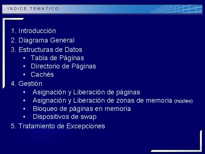 INDICE TEMATICO 1. Introducción 2. Diagrama General 3. Estructuras de Datos • Tabla de INDICE TEMATICO 1. Introducción 2. Diagrama General 3. Estructuras de Datos • Tabla de