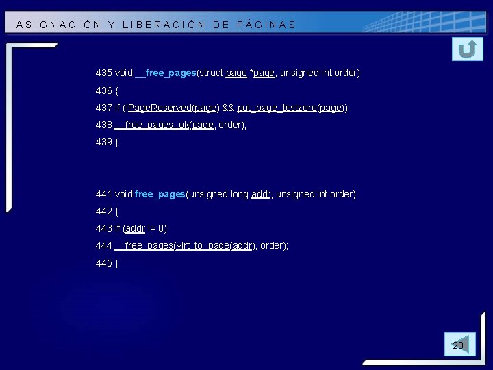 ASIGNACIÓN Y LIBERACIÓN DE PÁGINAS 435 void __free_pages(struct page *page, unsigned int order) 436 ASIGNACIÓN Y LIBERACIÓN DE PÁGINAS 435 void __free_pages(struct page *page, unsigned int order) 436