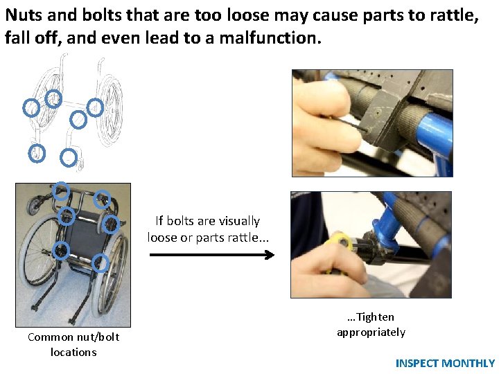 Nuts and bolts that are too loose may cause parts to rattle, Nuts and Nuts and bolts that are too loose may cause parts to rattle, Nuts and