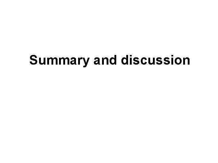 Summary and discussion Wheelchair Maintenance Training Summary/discussion Page 63 Summary and discussion Wheelchair Maintenance Training Summary/discussion Page 63