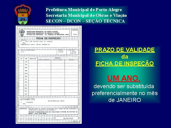 Prefeitura Municipal de Porto Alegre Secretaria Municipal de Obras e Viação SECON – DCON