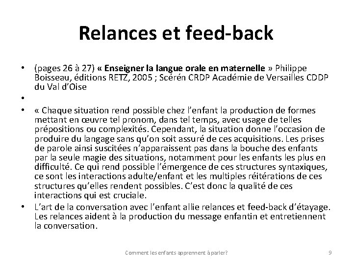 Relances et feed-back • (pages 26 à 27) « Enseigner la langue orale en