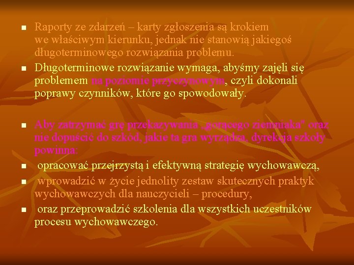 n n n Raporty ze zdarzeń – karty zgłoszenia są krokiem we właściwym kierunku, n n n Raporty ze zdarzeń – karty zgłoszenia są krokiem we właściwym kierunku,