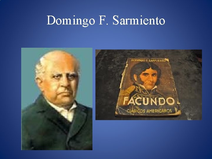 Domingo F. Sarmiento 