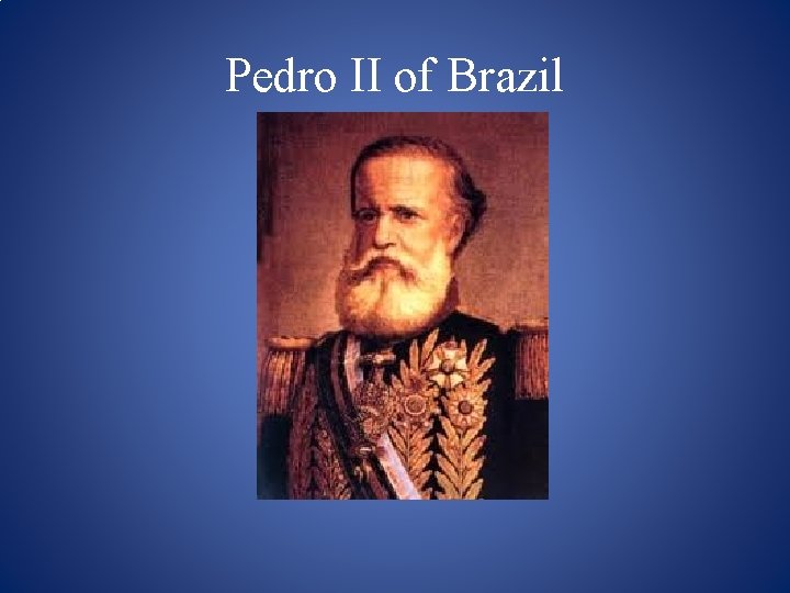 Pedro II of Brazil 