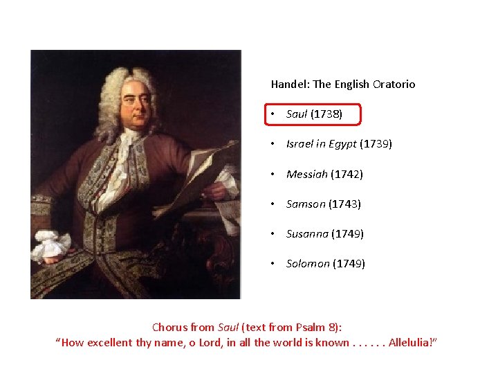 Handel: The English Oratorio • Saul (1738) • Israel in Egypt (1739) • Messiah