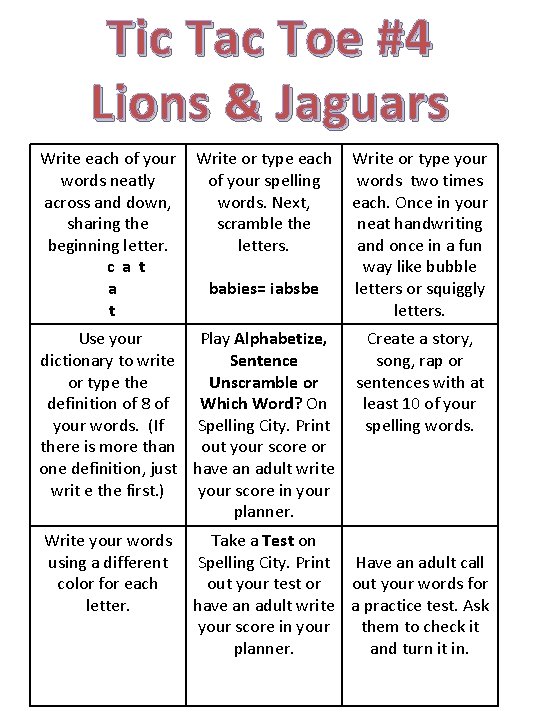 Tic Tac Toe #4 Lions & Jaguars Write each of your words neatly across