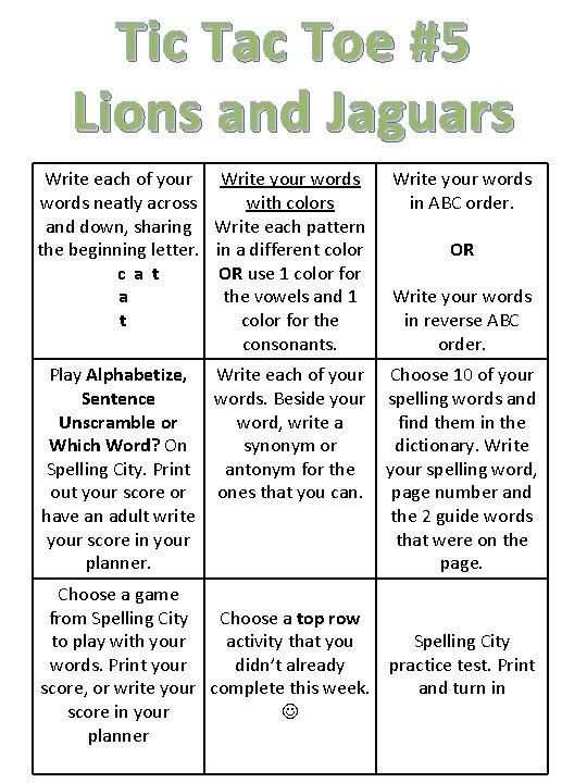 Tic Tac Toe #5 Lions and Jaguars Write each of your Write your words