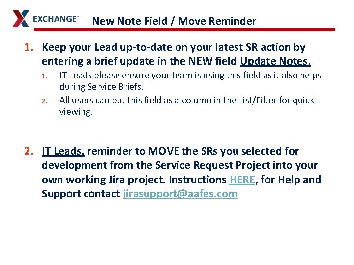 New Note Field / Move Reminder 1. Keep your Lead up-to-date on your latest New Note Field / Move Reminder 1. Keep your Lead up-to-date on your latest