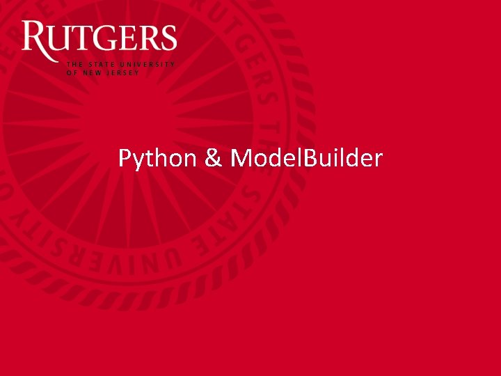 Python & Model. Builder 