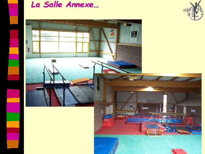 La Salle Annexe… 